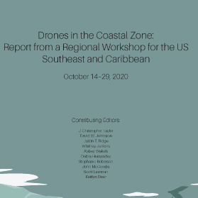 Regional Partners Publish “Drones in The Coastal Zone” Workshop Report