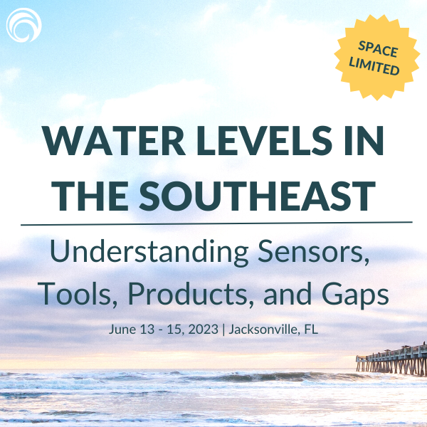 Workshop: Water Levels in the Southeast - SECOORA